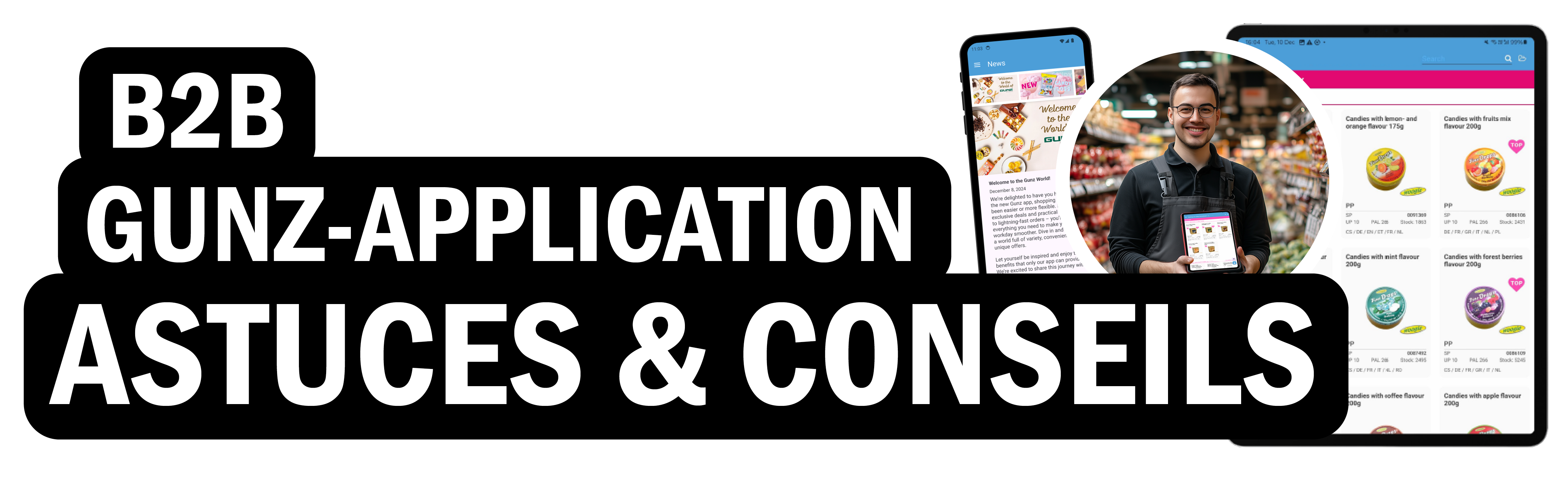Astuces appli Gunz utilisation B2B